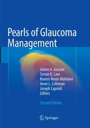 Pearls of Glaucoma Management de JoAnn A. Giaconi