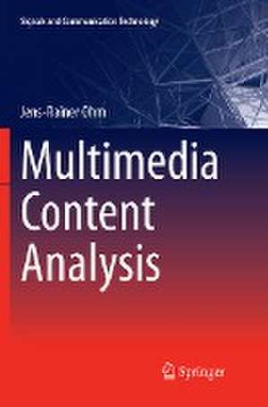 Multimedia Content Analysis de Jens-Rainer Ohm