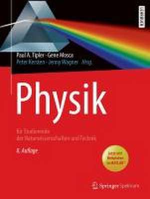 Physik: für Studierende der Naturwissenschaften und Technik de Paul A. Tipler