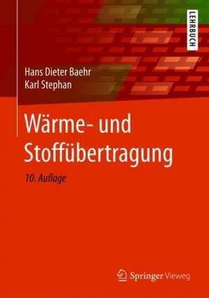 Wärme- und Stoffübertragung de Hans Dieter Baehr