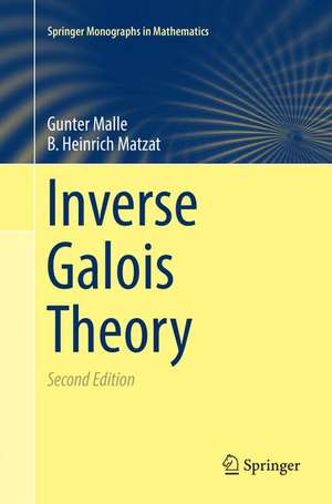 Inverse Galois Theory de Gunter Malle