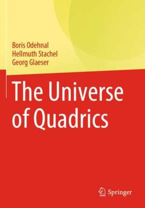 The Universe of Quadrics de Boris Odehnal