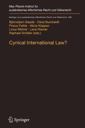 Cynical International Law?: Abuse and Circumvention in Public International and European Law de Björnstjern Baade