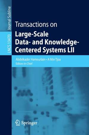 Transactions on Large-Scale Data- and Knowledge-Centered Systems LII de Abdelkader Hameurlain