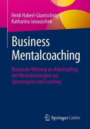 Business Mentalcoaching de Heidi Haberl-Glantschnig