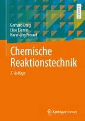 Chemische Reaktionstechnik de Gerhard Emig