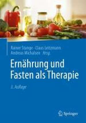 Ernährung und Fasten als Therapie de Rainer Stange