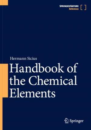 Handbook of the Chemical Elements de Hermann Sicius