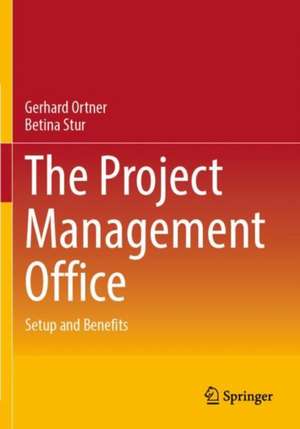 The Project Management Office de Betina Stur