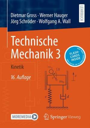 Technische Mechanik 3: Kinetik de Dietmar Gross