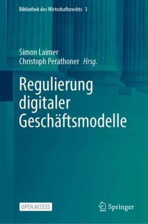 Regulierung digitaler Geschäftsmodelle de Simon Laimer