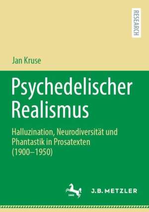 Psychedelischer Realismus de Jan Kruse