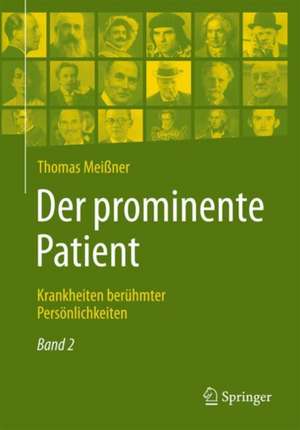 Der prominente Patient - Band 2 de Thomas Meißner