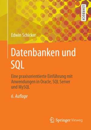 Datenbanken und SQL de Edwin Schicker