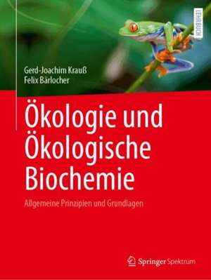 Ökologie und Ökologische Biochemie de Gerd-Joachim Krauß