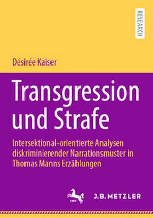 Transgression und Strafe de Désirée Kaiser