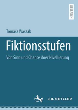Fiktionsstufen de Tomasz Waszak