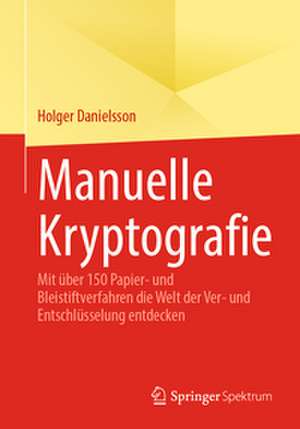 Manuelle Kryptografie de Holger Danielsson