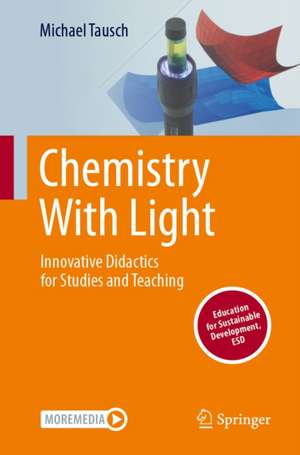 Chemistry With Light de Michael Tausch