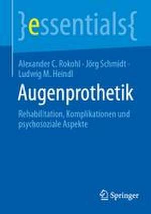 Augenprothetik de Alexander C. Rokohl