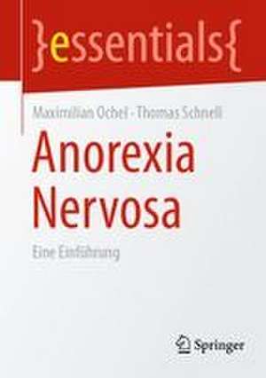 Anorexia Nervosa de Maximilian Ochel