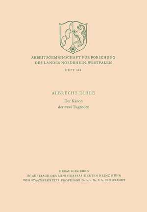 Der Kanon der zwei Tugenden de Albrecht Dihle