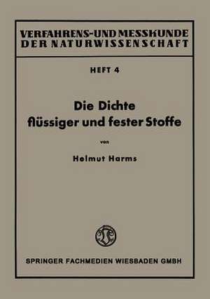 Die Dichte flüssiger und fester Stoffe de Helmut Harms