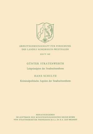 Leitprinzipien der Strafrechtsreform / Kriminalpolitische Aspekte der Strafrechtsreform de Hans Stratenwerth