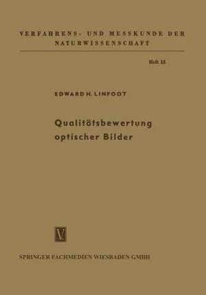 Qualitätsbewertung optischer Bilder de Edward Hubert Linfoot