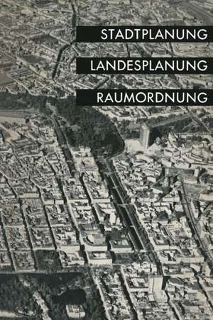 Stadtplanung, Landesplanung, Raumordnung: Vorträge und Berichte de Landesgruppe Nordrhein-Westfalen der Deutschen Akademie für Städtebau und Landesplanung