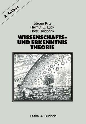 Wissenschafts- und Erkenntnistheorie: Eine Einführung für Psychologen und Humanwissenschaftler de Jürgen Kriz