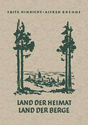 Land der Heimat Land der Berge: Heimatkundliches Lesebuch für den Rhein-Wupperkreis 3. und 4. Schuljahr de Fritz Hinrichs