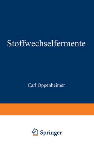 Stoffwechselfermente de Carl Oppenheimer