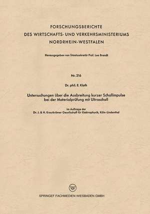 Untersuchungen über die Ausbreitung kurzer Schallimpulse bei der Materialprüfung mit Ultraschall de Erwin Kloth