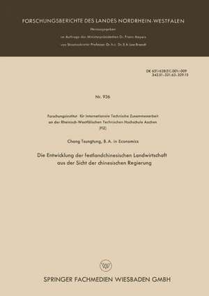 Die Entwicklung der festlandchinesischen Landwirtschaft aus der Sicht der chinesischen Regierung de Tsung-Tung Chang