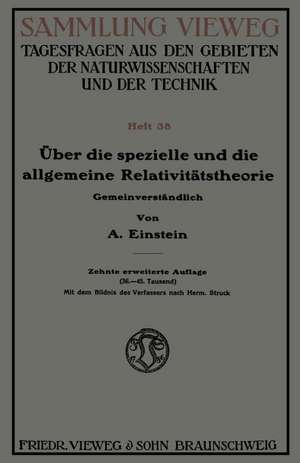 Über die spezielle und die allgemeine Relativitätstheorie: Gemeinverständlich de Albert Einstein