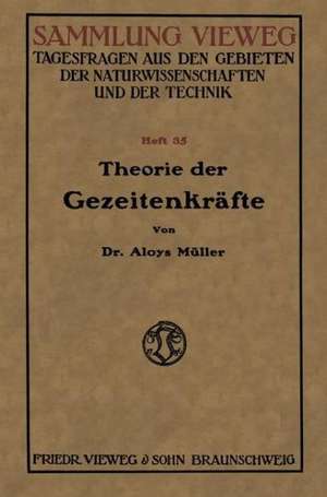 Theorie der Gezeitenkräfte de Aloys Müller