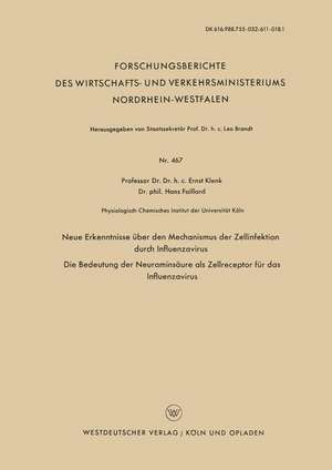 Neue Erkenntnisse über den Mechanismus der Zellinfektion durch Influenzavirus. Die Bedeutung der Neuraminsäure als Zellreceptor für das Influenzavirus de Ernst Klenk