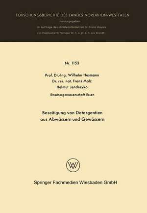 Beseitigung von Detergentien aus Abwässern und Gewässern de Wilhelm Husmann