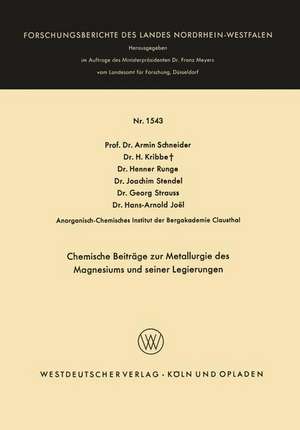 Chemische Beiträge zur Metallurgie des Magnesiums und seiner Legierungen de Armin Schneider