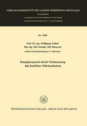 Energieersparnis durch Verbesserung des baulichen Wärmeschutzes de Wolfgang Triebel