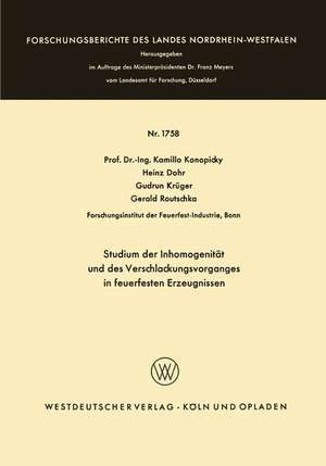 Studium der Inhomogenität und des Verschlackungsvorganges in feuerfesten Erzeugnissen de Kamillo Konopicky