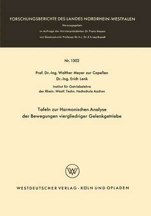 Tafeln zur Harmonischen Analyse der Bewegungen viergliedriger Gelenkgetriebe de Walther Meyer zur Capellen