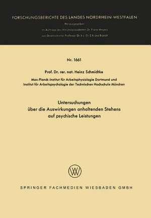 Untersuchungen über die Auswirkungen anhaltenden Stehens auf psychische Leistungen de Heinz Schmidtke