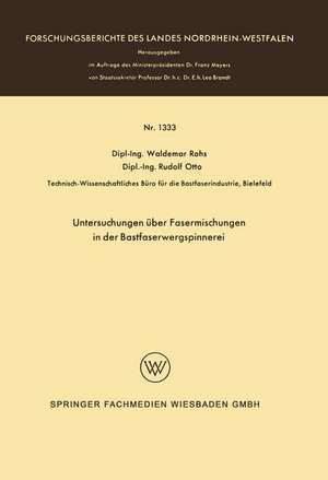 Untersuchungen über Fasermischungen in der Bastfaserwergspinnerei de Waldemar Rohs