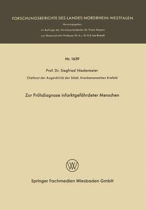 Zur Frühdiagnose infarktgefährdeter Menschen de Siegfried Niedermeier