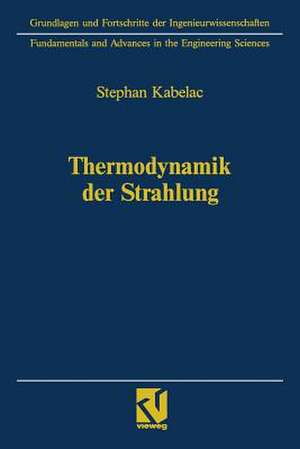 Thermodynamik der Strahlung de Stephan Kabelac