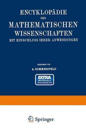 Encyklopädie der mathematischen Wissenschaften mit Einschluss ihrer Anwendungen: Bd. 5, Teil 1. Physik de Arnold Sommerfeld