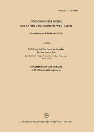 Die geschränkte Kurbelschleife: II. Die Harmonische Analyse de Walther Meyer Capellen