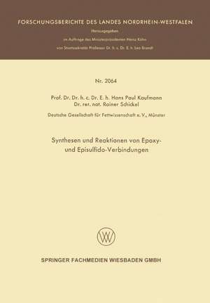 Synthesen und Reaktionen von Epoxy- und Episulfido-Verbindungen de Hans Paul Kaufmann